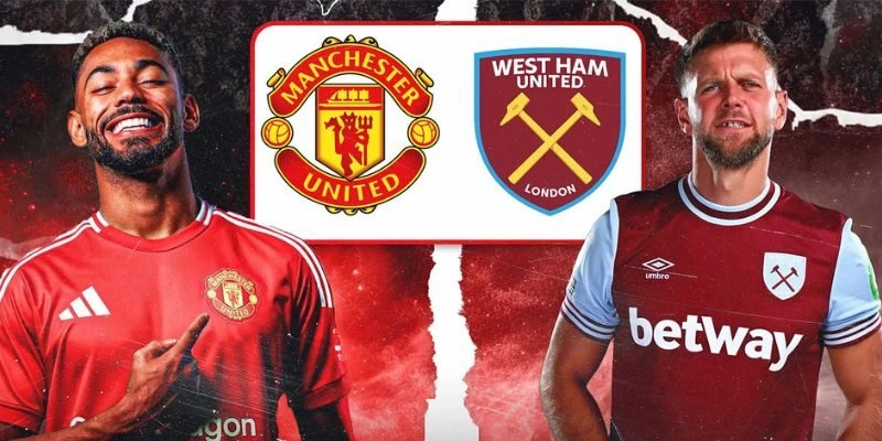 Soi Kèo Trận West Ham Vs Manchester United Lúc 3h15 Ngày 11/2/2026 - Premier League 10 Soi Kèo Trận West Ham Vs Manchester United Lúc 3h15 Ngày 11/2/2026 – Premier League