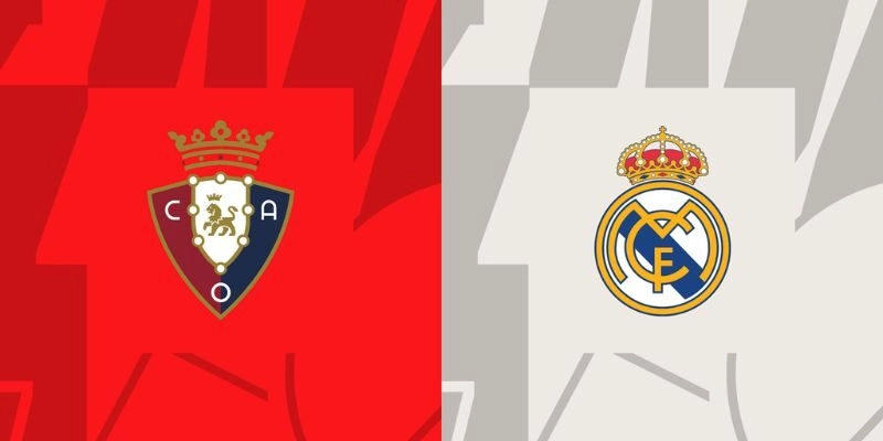 Soi kèo Osasuna vs Real Madrid, 00h30 ngày 22/02 - La Liga 6 Soi kèo Osasuna vs Real Madrid, 00h30 ngày 22/02 – La Liga